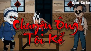 Chuyện Ông Tôi Kể | Gấu Hài Hước | Gấu Cute