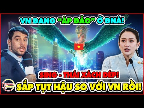 Báo Quốc Tế Rầm Rầm! Việt Nam Đang Áp Đảo Ở ĐNÁ, Sing - Thái Xách Dép Theo Việt Nam Cũng Không Xong
