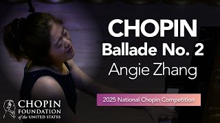 ANGIE ZHANG – Ballade No. 2 in F major, Op. 38 (11th National Chopin Competition, quarterfinals)