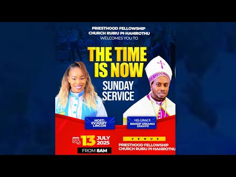Priesthood Church Ruiru Pi-Hahirothu Sunday service on13 July 2025. Hosted by Ev. Mary Lincon.