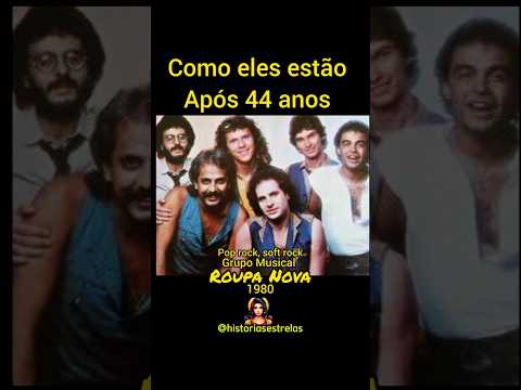 Quem se lembra deles? Roupa Nova #anos80e90 #antesedepois