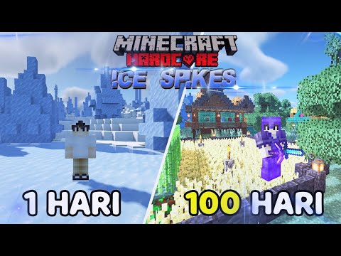 100 Hari Di Minecraft Hardcore Tapi Ice Spikes Only ❗❗❗