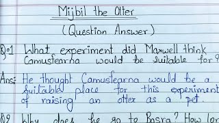 Mijbil the otter question answer || class 10 mijbil the otter question answer 