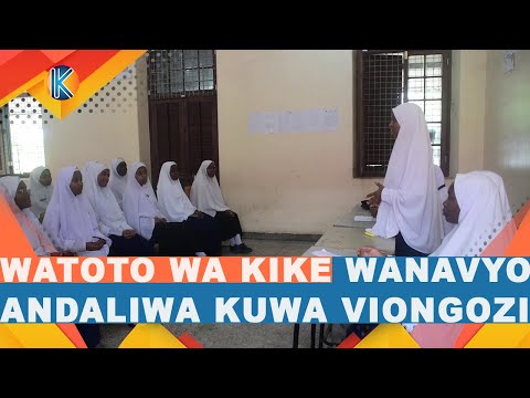 NAMNA GANI WATOTO WA KIKE WANA ANDALIWA KUWA VIONGOZI IKIWA BADO WAPO SKULI