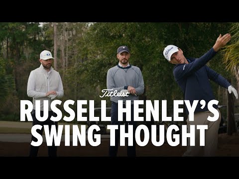 No Laying Up Breaks Down Russell Henley’s Swing Thought (And More)