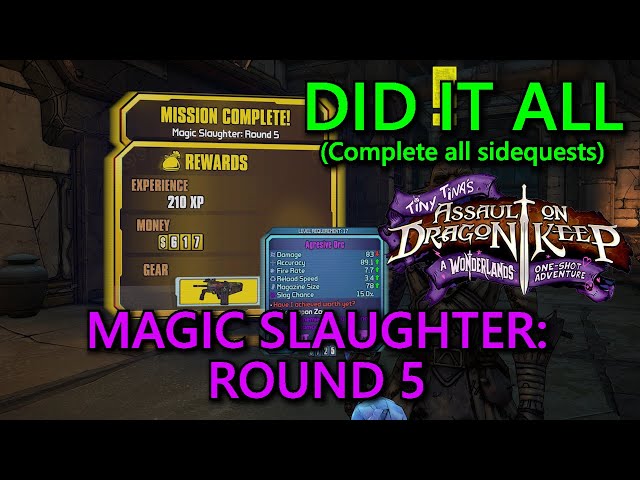 Tiny Tina's Assault On Dragon Keep: Did It All Part 25: Magic Slaughter: Round 5 Guide