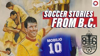 How legacy of Domenic Mobilio & Columbus FC set stage for B.C. soccer renaissance ✨