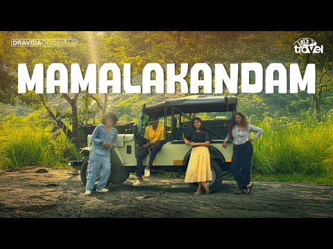 Let's travel to Mamalakandam