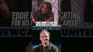 DOES EDDIE HOWE HAVE 7 GAME TO SAVE HIS NEWCASTLE CAREER? 🤔 #eddiehowe #newcastleunited