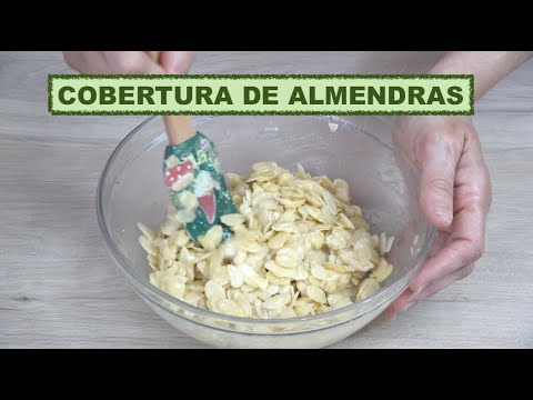 COBERTURA DE ALMENDRAS, Fácil y Rápido, para Pasteles, Bizcochos y Dulces