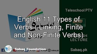 English 11 Types of Verbs (  Linking, Finite and Non-Finite Verbs)