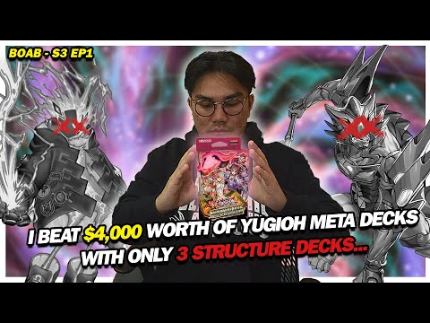 BALLING ON A BUDGET SEASON 3 EP 1: BEATING $4000 OF YUGIOH META DECKS WITH ONLY 3 STRUCTURE DECKS?!
