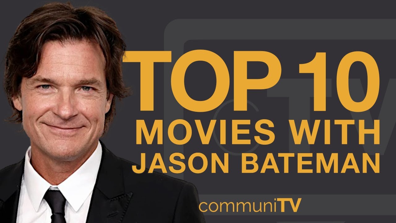 Top 10 Jason Bateman Movies