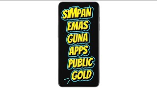 Simpan EMAS di Public Gold dengan mudah | investment untuk masa depan 💯