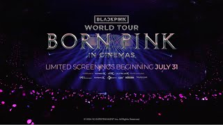 BLACKPINK - WORLD TOUR [BORN PINK] IN CINEMAS SPOILER