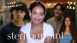 IS *STERLING POINT* GIVING US ANOTHER LOVE TRIANGLE?? | S1 (Ep. 3 & 4) Reaction