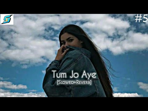 Tum jo Aaye | Lofi (Slowed + reverbed) | Rahat Fateh Ali Khan |LOFI BOLLYWOOD SONG 2022