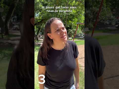 10 FRASES QUE TODA MAMÃE FALA NO PARQUINHO! #shorts