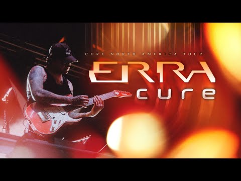 ERRA - "Cure" LIVE! Cure North America Tour