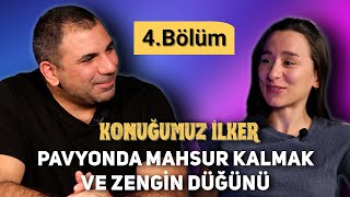 Konuğumuz İlker | 4. Bölüm | İlker Gümüşoluk & Sinem Kılıç