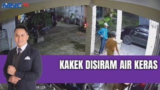 Modus Tanya Alamat, Kakek Disiram Air Keras | LIS | 24/07