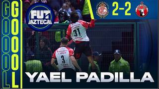 ¡GOLAZO INFERNAL DE YAEL PADILLA! ¡QUÉ JOYA DE GOL DEL TOLUCA! 👹 | Toluca 2-2 Tijuana | J13