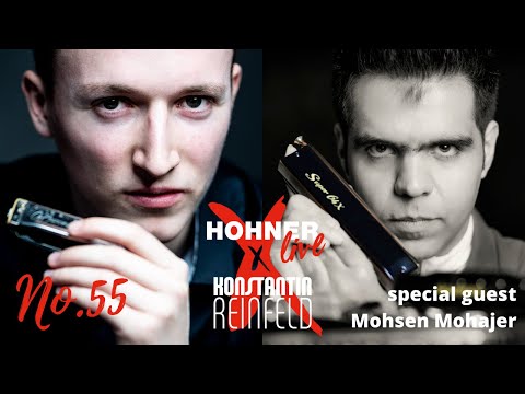 Hohner Live x Konstantin Reinfeld feat. Mohsen Mohajer| No. 55