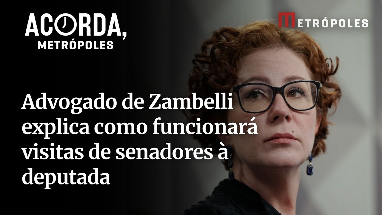 Advogado de Carla Zambelli explica como funcionará visitas de senadores à deputada presa na Itália