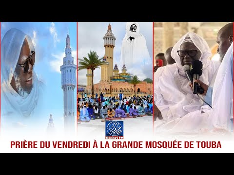 🔴LIVE TOUBA | Prière du Vendredi 10 Janvier 2025 à la Grande Mosquée de Touba