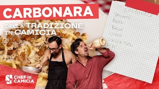 La VERA carbonara con Max Mariola *VIDEO IRONICO* | La tradizione in camicia Ep11 | CHEF in CAMICIA