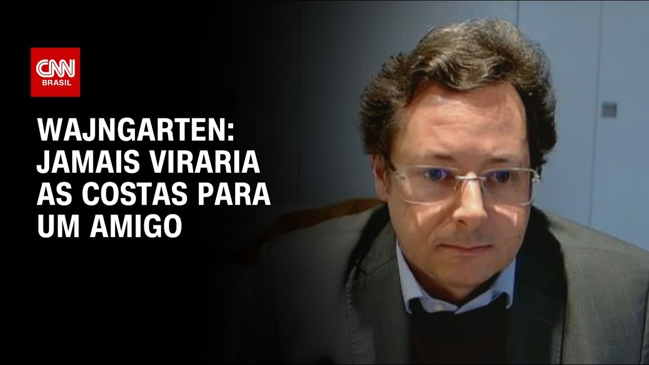 Wajngarten à CNN Jamais viraria as costas para um amigo | BASTIDORES CNN