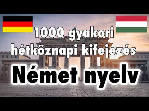 1000 gyakori hétköznapi kifejezés - Német nyelvtanulás magyaroknak