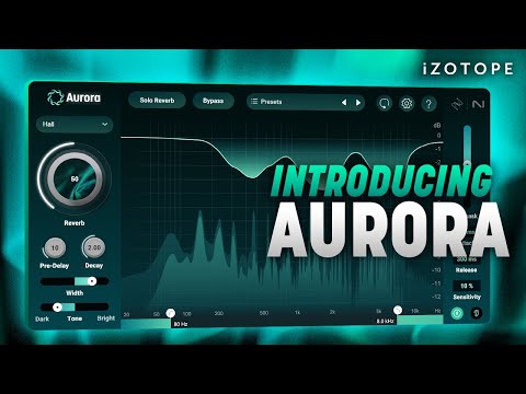 Introducing iZotope Aurora, an adaptive unmasking reverb | iZotope