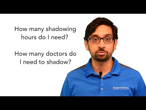 How many shadowing hours do I need for medical school?