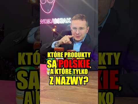 KTÓRE PRODUKTY UDAJĄ POLSKIE? #shorts
