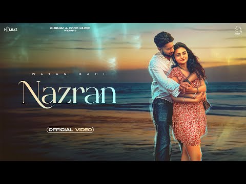 Nazran : Watan Sahi ( Official Video ) Hymms Music &amp; GurNav | New Punjabi Song 2023 | Latest Songs