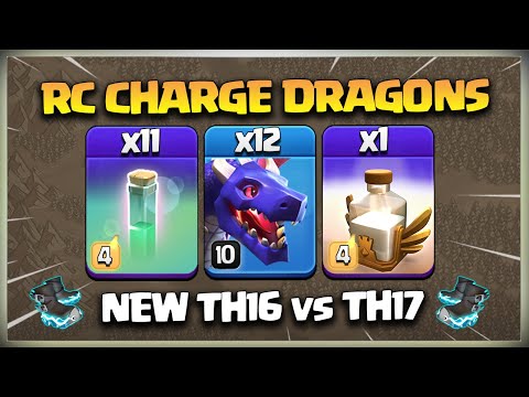 RC CHARGE + 12 Dragons Are UNSTOPPABLE! New Th16 vs Th17 Attack🔥 TH16 Attack Strategy Clash of Clans