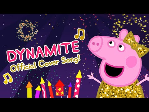 DYNAMITE - Official Peppa Pig Cover (Lyric Video)