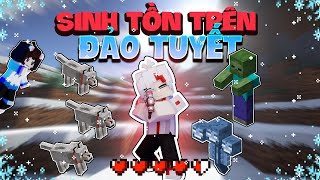 Sinh tồn đảo gấu tuyết cùng với Kairon và Simmy