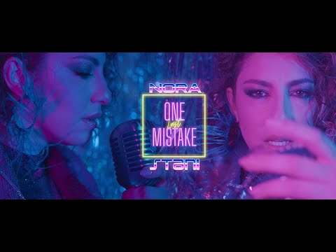 NORA ft. STANI - One Last Mistake (Official Music Video)
