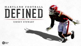 Maryland Football: Defined | EP7 | Sidney Stewart