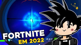 Fortnite em 2022...