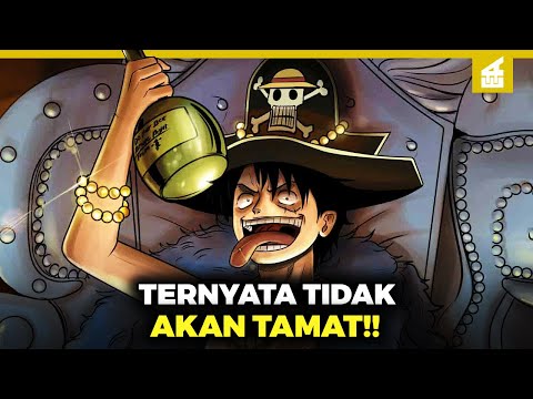 TIDAK AKAN TAMAT!! Ternyata Inilah Seluruh Alasan Di Balik Lamanya One Piece Tamat