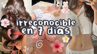 De 0 a 100 en 7 días ⋆ Glow up extremo ⋆
