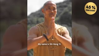 Learn Shaolin's most powerful practices at 45% off