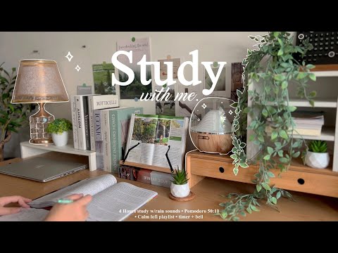 4-HOUR🪴Study With Me • Rain sounds 🌧️ + Lofi bgm • Pomodoro 50-10 • Day228🍃