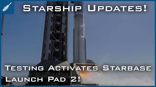 SpaceX Starship Updates! Starship Flight 12 Testing Activates Starbase Launch Pad 2! TheSpaceXShow
