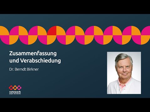Zusammenfassung und Verabschiedung Auftaktsymposium zum Darmkrebsmonat März 2023 - Dr.Berndt Birkner