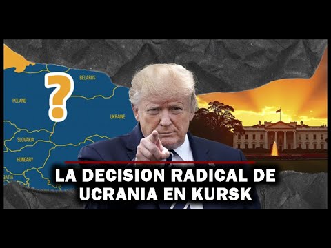 🔴 La Radical decisión de Ucrania en Kursk luego de la toma de posesión de Trump