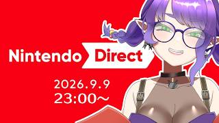 【Nintendo Direct】ニンテンドーダイレクト同時視聴！【#Vtuber/#るききるき】